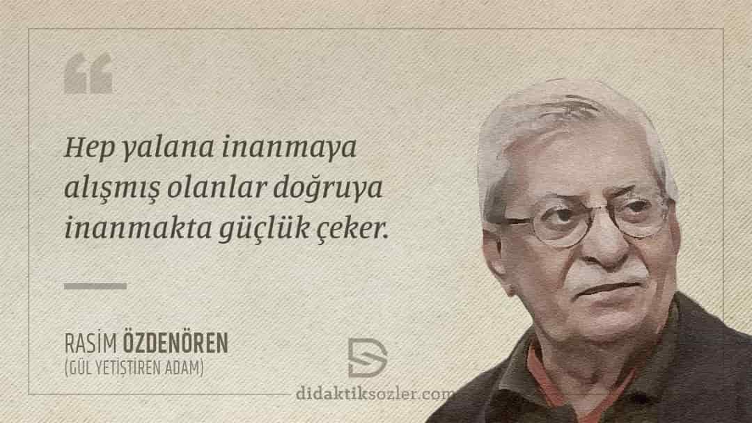 Rasim Özdenören Sözleri